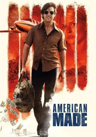 American Made 2017 Dual Audio Hindi-English 480p 720p Bluray