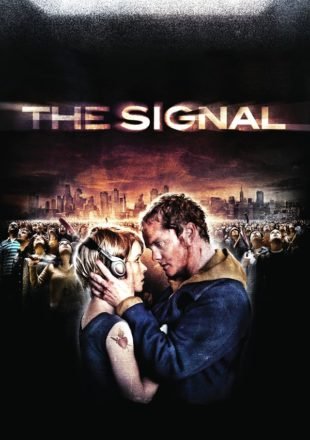 The Signal 2007 Dual Audio Hindi-Eng 480p 720p 1080p Bluray