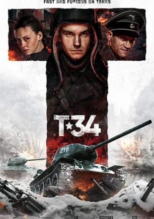 T-34 2018 Hindi Dubbed Dual Audio Full Movie 480p 720p 1080p Gdrive Link