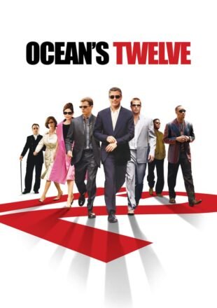 Ocean’s Twelve 2004 Dual Audio Hindi-English 480p 720p 1080p Gdrive