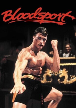 Bloodsport 1988 Dual Audio Hindi-English 480p 720p Gdrive Link