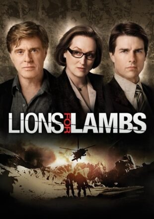 Lions for Lambs 2007 Dual Audio Hindi-English 480p 720p 1080p