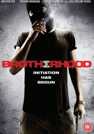 Brotherhood 2010 Dual Audio Hindi-English 480p 720p 1080p