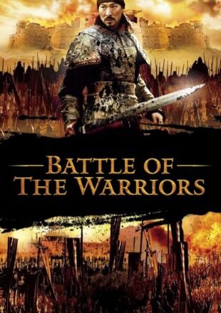 Battle of the Warriors 2006 Dual Audio Hindi-Chinese 480p 720p 1080p