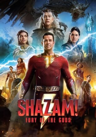 Shazam Fury of the Gods 2023 Dual Audio Hindi-English 480p 720p 1080p 4K