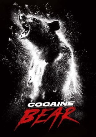 Cocaine Bear 2023 Dual Audio Hindi-English 480p 720p 1080p 4K