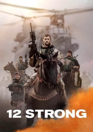 12 Strong 2018 Dual Audio Hindi-English 480p 720p 1080p