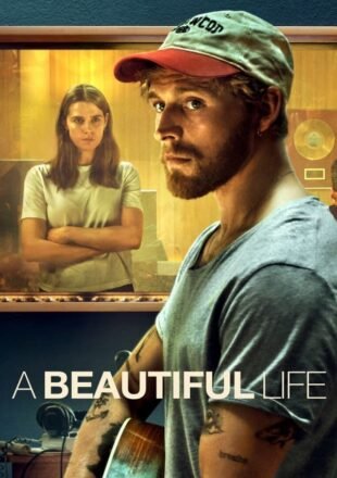 A Beautiful Life 2023 English With Subtitle 480p 720p 1080p