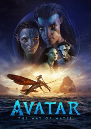 Avatar: The Way of Water 2022 Dual Audio Hindi-English 480p 720p 1080p 4K