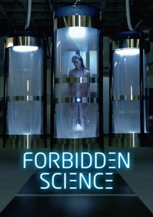 Forbidden Science Season 1 English With Subtitle 720p All Episode