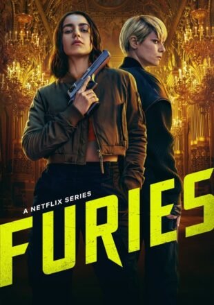 Furies Season 1 Dual Audio Hindi-English 480p 720p 1080p All Episode