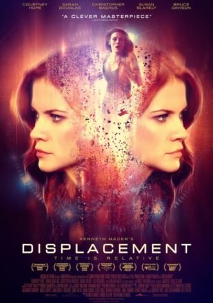 Displacement 2016 Dual Audio Hindi-English 480p 720p 1080p