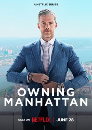 Owning Manhattan Season 1 English 720p 1080p All Episode