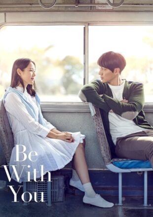 Be with You 2018 Dual Audio Hindi-Korean 480p 720p 1080p