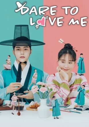 Dare To Love Me Season 1 Korean With English Subtitle 720p 1080p