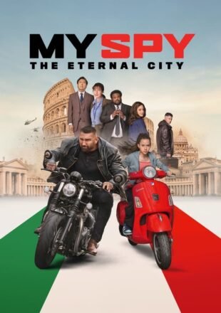 My Spy: The Eternal City 2024 Dual Audio Hindi-English 480p 720p 1080p