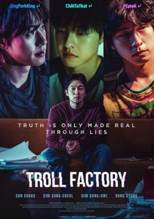 Troll Factory 2024 Korean With English Subtitle 480p 720p 1080p