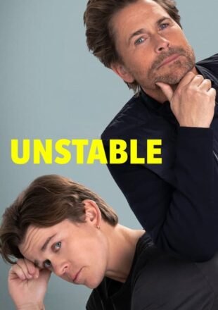 Unstable Season 1-2 English 720p 1080p All Episode