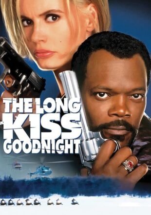 The Long Kiss Goodnight 1996 Dual Audio Hindi-English 480p 720p 1080p