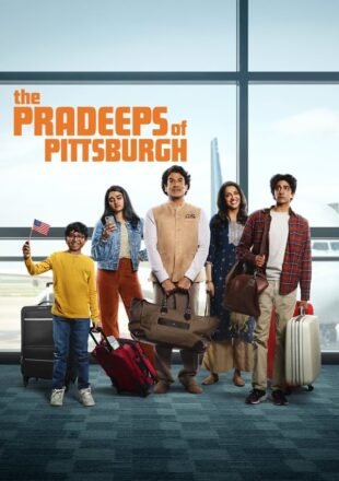 The Pradeeps of Pittsburgh Season 1 Dual Audio Hindi-English 720p 1080p All Episode