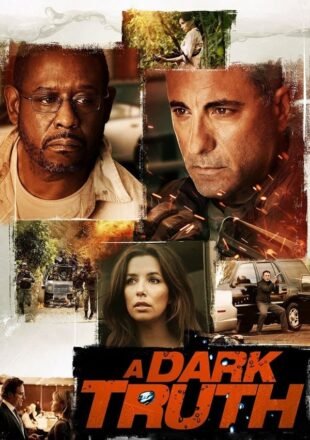 A Dark Truth 2012 Dual Audio Hindi-English 480p 720p 1080p