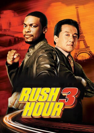 Rush Hour 3 2007 Dual Audio Hindi-English 480p 720p 1080p