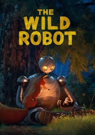 The Wild Robot 2024 Dual Audio Hindi-English 480p 720p 1080p