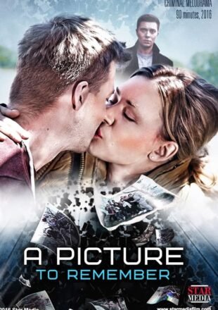 A Picture to Remember 2016 Dual Audio Hindi-Russian 480p 720p 1080p