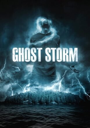 Ghost Storm 2011 Dual Audio Hindi-English 480p 720p 1080p