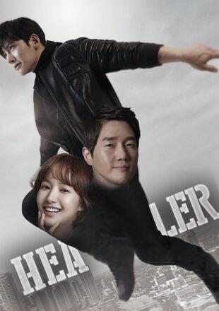 Healer Season 1 Hindi Dubbed 720p 1080p All Episode