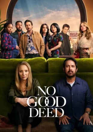 No Good Deed Season 1 Dual Audio Hindi-English 480p 720p 1080p All Episode