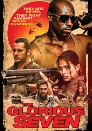 The Glorious Seven 2019 Dual Audio Hindi-English 480p 720p 1080p