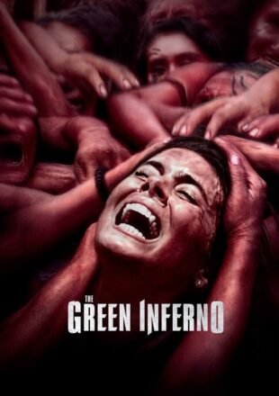 The Green Inferno 2013 Dual Audio Hindi-English 480p 720p 1080p