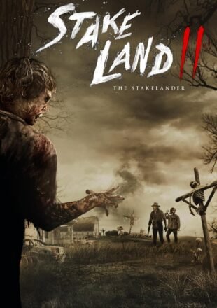 Stake Land 2 AKA The Stakelander 2016 Dual Audio Hindi-English 480p 720p 1080p