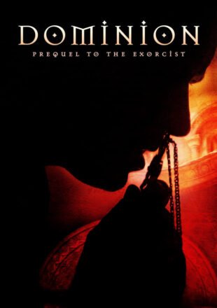 Dominion: Prequel to the Exorcist 2005 Dual Audio Hindi-English 480p