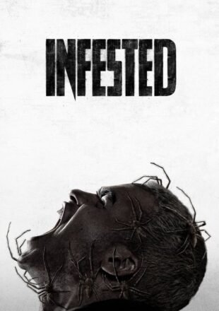 Infested 2023 Dual Audio Hindi-French 480p 720p 1080p