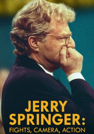 Jerry Springer: Fights, Camera, Action Season 1 Dual Audio Hindi-English 480p 720p 1080p