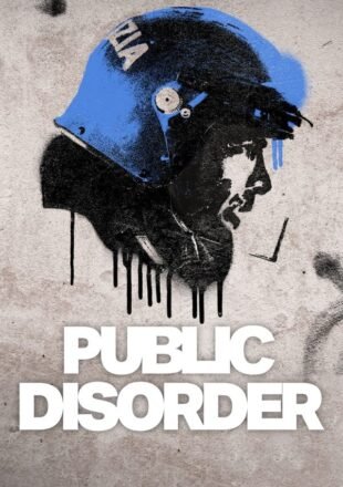 Public Disorder Season 1 Multi Audio Hindi-English-Italian 480p 720p 1080p