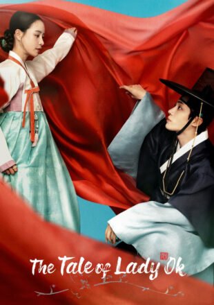 The Tale of Lady Ok Season 1 Korean With English Subtitle 720p 1080p S01 E11 Added