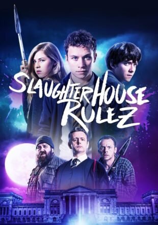 Slaughterhouse Rulez 2018 Dual Audio Hindi-English 480p 720p 1080p