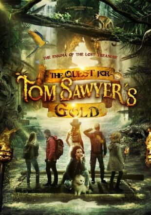 The Quest for Tom Sawyer’s Gold 2023 Dual Audio Hindi-English 480p 720p 1080p