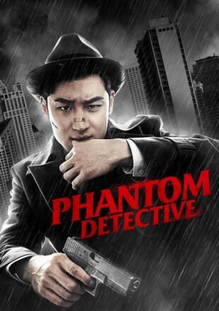 Phantom Detective 2016 Dual Audio Hindi-Korean 480p 720p 1080p