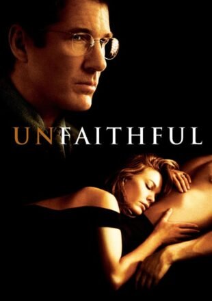 Unfaithful 2002 English With Hindi Subtitle 480p 720p 1080p