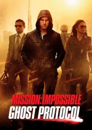 Mission: Impossible – Ghost Protocol 2011 Dual Audio Hindi-English 480p 720p 1080p