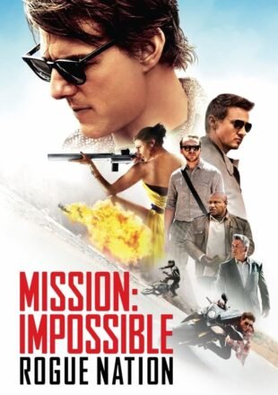 Mission: Impossible – Rogue Nation 2015 Dual Audio Hindi-English 480p 720p 1080p