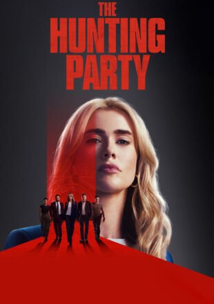 The Hunting Party Season 1 Dual Audio Hindi-English 480p 720p 1080p Episode 6 Added