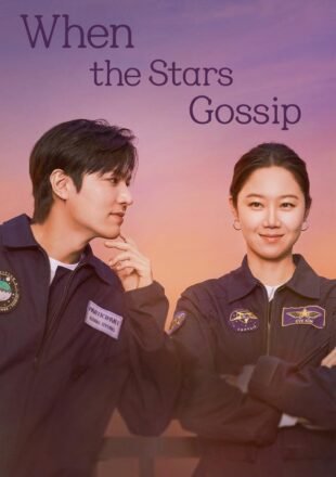 When the Stars Gossip Season 1 Dual Audio English-Korean With Hindi Subtitle