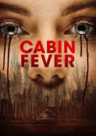 Cabin Fever 2016 Dual Audio Hindi-English 480p 720p 1080p