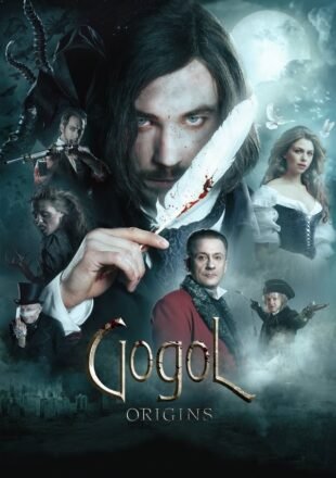 Gogol. The Beginning 2017 Dual Audio Hindi-Russian 480p 720p 1080p