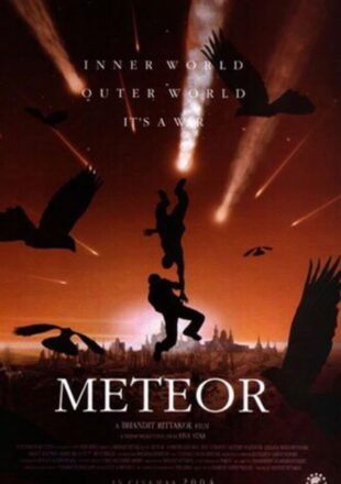 The Meteor 2004 Dual Audio Hindi-Thai 480p 720p